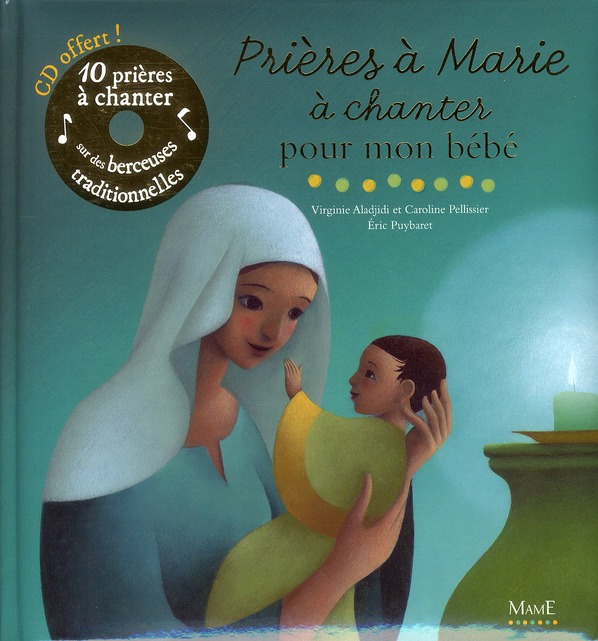 Emprunter Prières à Marie à chanter pour mon bébé. Avec 1 CD audio livre