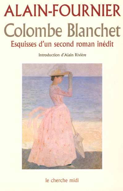 Emprunter Colombe Blanchet. Esquisses d'un second roman inédit livre