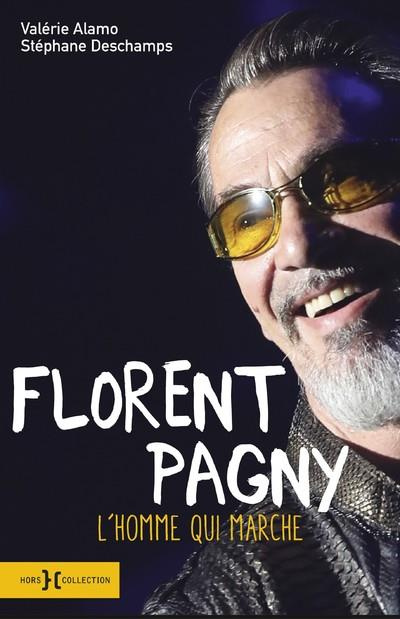 Emprunter Florent Pagny. L'homme qui marche livre
