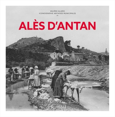 Emprunter Alès d'antan livre