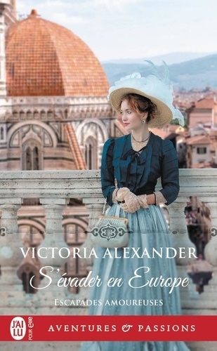 Emprunter Escapades amoureuses Tome 4 : S'évader en Europe livre