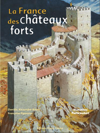 Emprunter La France des châteaux forts livre