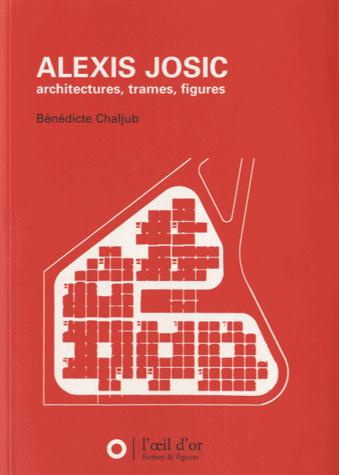 Emprunter Alexis Josic, architectures, trames, figures livre