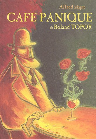 Emprunter Alfred adapte Café Panique de Roland Topor livre