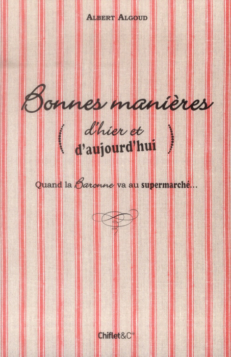 Emprunter Bonnes manières (d'hier et d'aujourd'hui) . Quand la Baronne va au supermarché livre