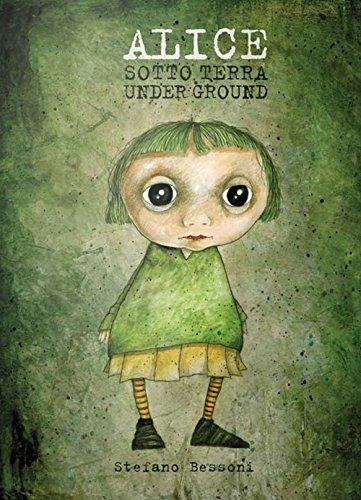 Emprunter Alice underground. Edition 2015 livre