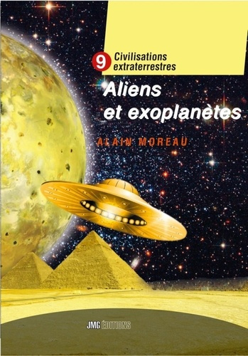 Emprunter Civilisations extraterrestres. Tome 9, Aliens et Exoplanètes livre