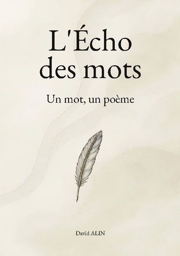 Emprunter L'écho des mots. Un mot, un poème livre