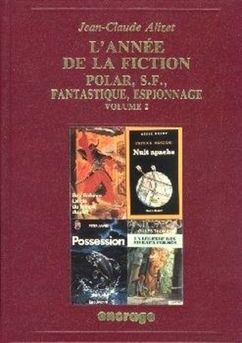 Emprunter L'Année de la fiction 1990. Polar, S-F, fantastique, espionnage : bibliographie critique courante de livre