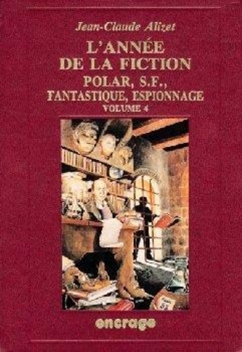 Emprunter L'ANNEE DE LA FICTION. Volume 4 livre