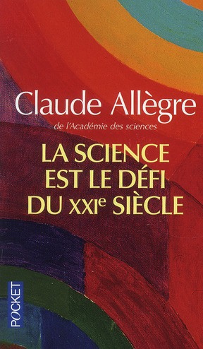 Emprunter La science est le défi du XXIe siècle livre