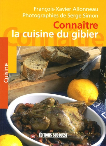 Emprunter Connaître la cuisine du gibier livre