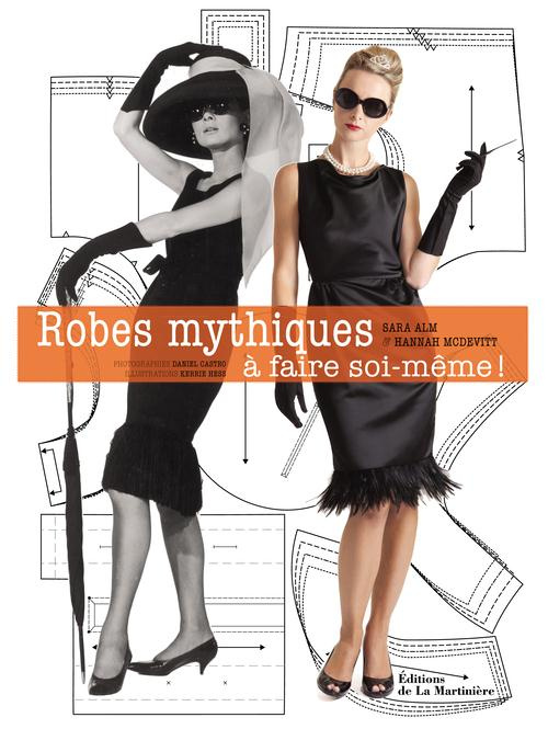 Emprunter Robes mythiques. A faire soi-même ! livre