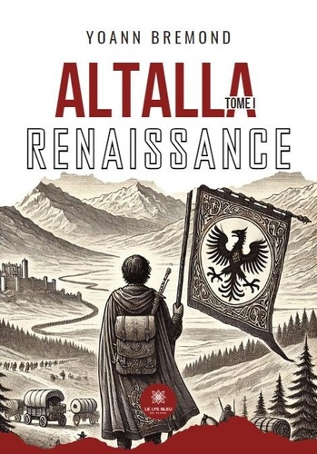 Emprunter Altalla. Tome I : Renaissance livre