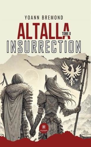 Emprunter Altalla. Tome II : Insurrection livre