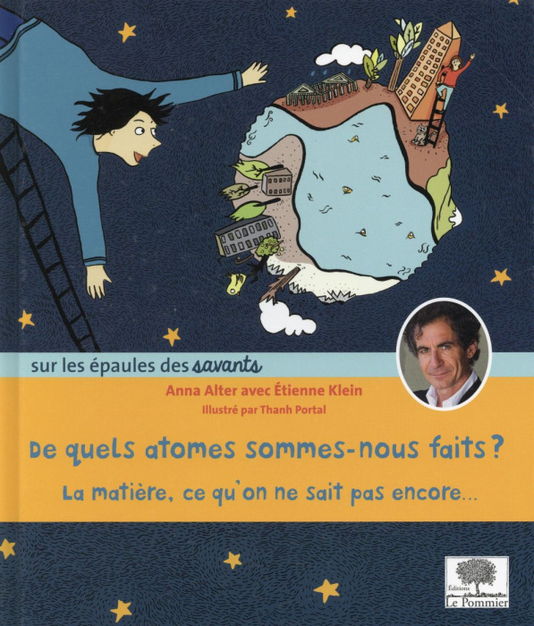 Emprunter De quels atomes sommes-nous faits ? La matière, ce qu'on ne sait pas encore... livre