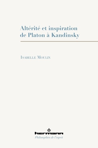 Emprunter Altérité et inspiration de Platon à Kandinsky livre