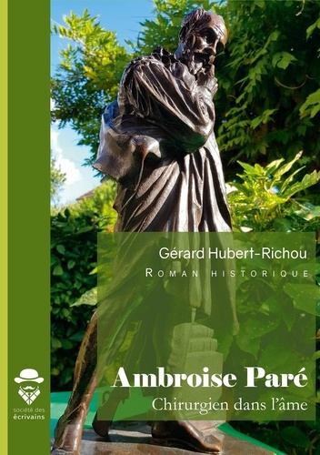 Emprunter Ambroise Paré, chirurgien dans l'âme livre