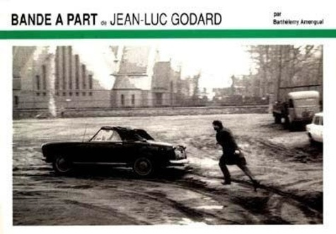 Emprunter BANDE A PART DE JEAN-LUC GODARD livre