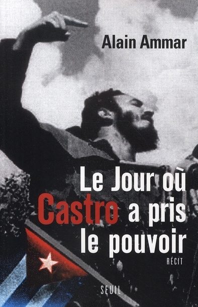 Emprunter Le jour où Castro a pris le pouvoir. 1959-2009, Cuba sous le soleil de Fidel livre
