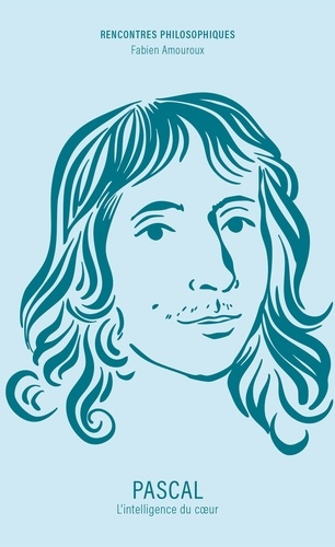 Emprunter Pascal. L'intelligence du coeur livre