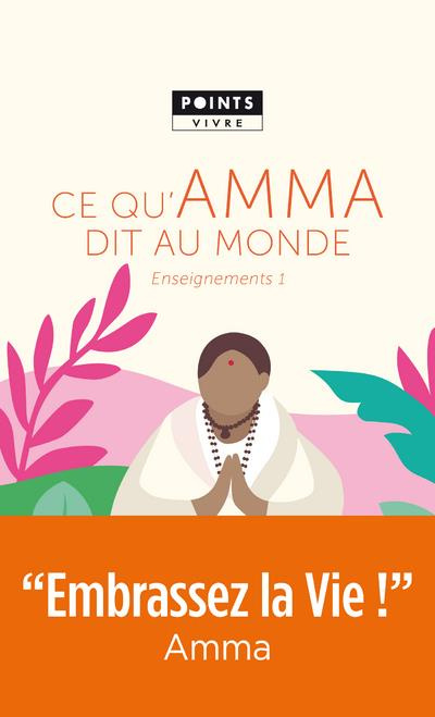 Emprunter Enseignements d'une sage d'aujourd'hui. Volume 1, Ce qu'Amma dit au monde livre