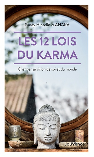 Emprunter Les 12 lois du karma. Changer sa vision de soi et du monde livre