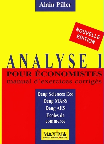 Emprunter Analyse pour économistes. Tome 1, Manuel d'exercices corrigés, 2e édition livre