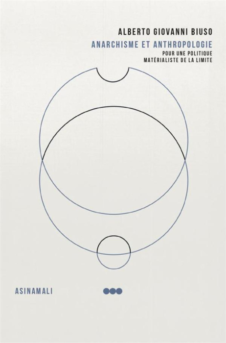 Emprunter Anarchisme et anthropologie. Pour une politique matérialiste de la limite livre