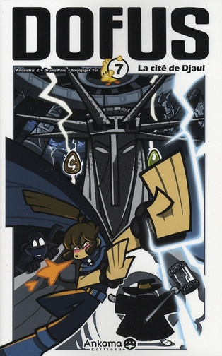 Emprunter Dofus Tome 7 : La cité de Djaul livre