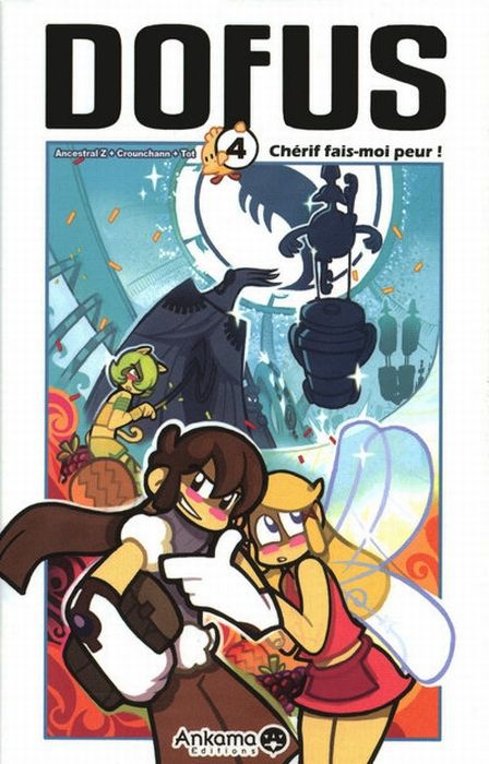 Emprunter Dofus Tome 4 : Chétif fais-moi peur ! livre