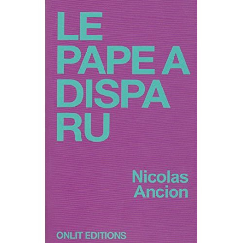 Emprunter Le Pape a disparu livre