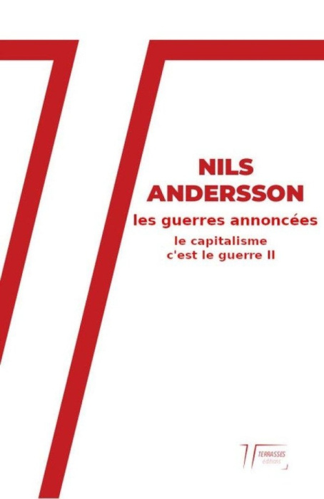 Emprunter Le capitalisme, c'est la guerre. Volume 2, Les guerres annoncées livre