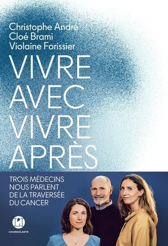 Emprunter Vivre avec, vivre après livre