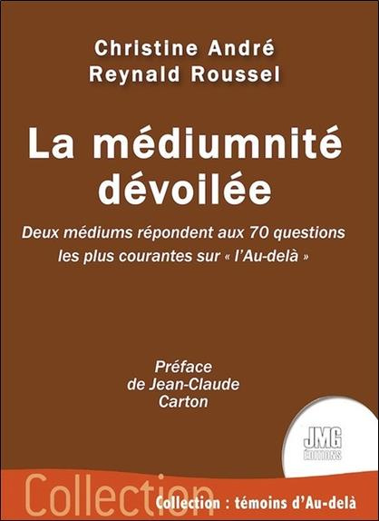 Emprunter La médiumnité dévoilée. Deux médiums répondent aux 70 questions les plus courantes sur
