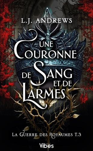 Emprunter La guerre des Royaumes Tome 3 : Une couronne de sang et de larmes livre