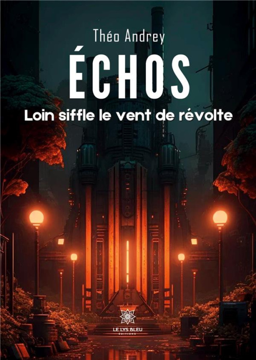 Emprunter Echos. Loin siffle le vent de révolte livre