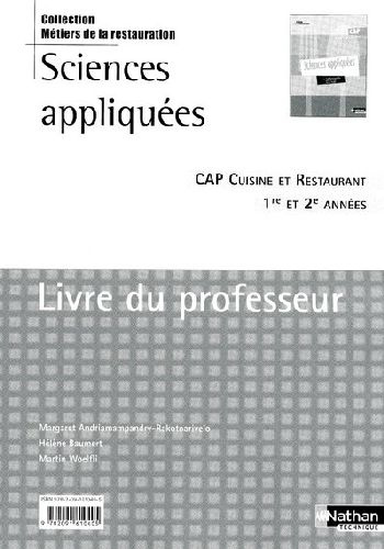 Emprunter Sciences appliquées CAP Cuisine et restaurant 1re et 2e années. Livre du professeur livre