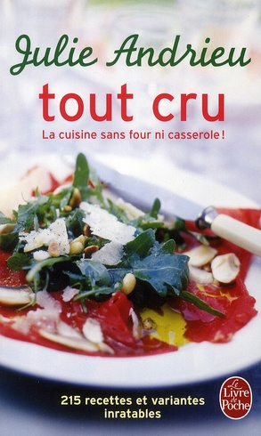 Emprunter Tout cru. La cuisine sans four ni casserole ! livre