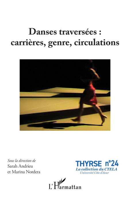 Emprunter Danses traversées. Carrières, genre, circulations livre