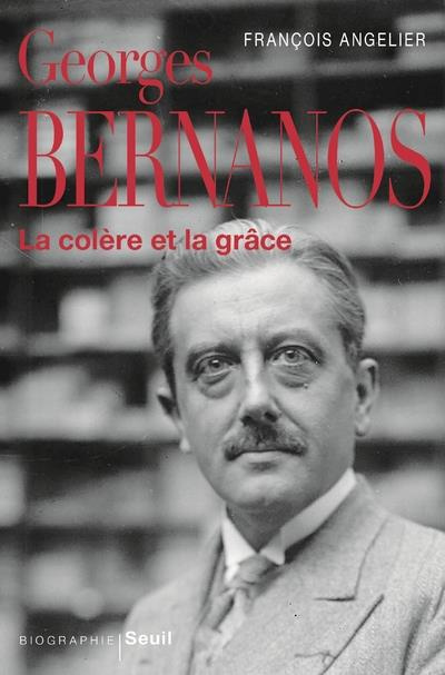 Emprunter Georges Bernanos. La colère et la grâce livre