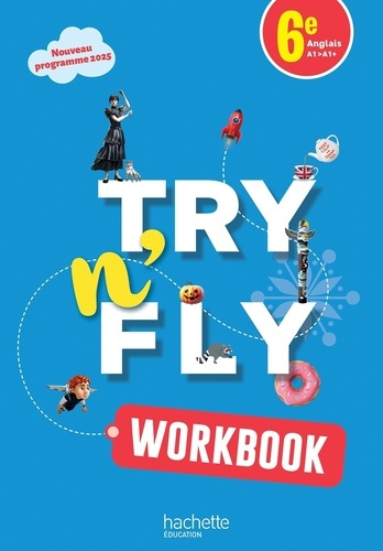 Emprunter Anglais 6e Try n' Fly. Workbook, Edition 2025 livre