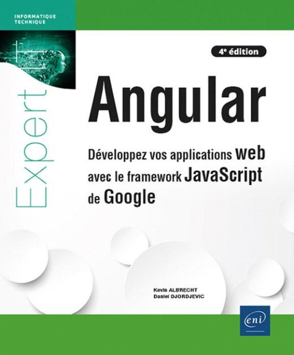 Emprunter Angular. Développez vos applications web avec le framework JavaScript de Google, 4e édition livre