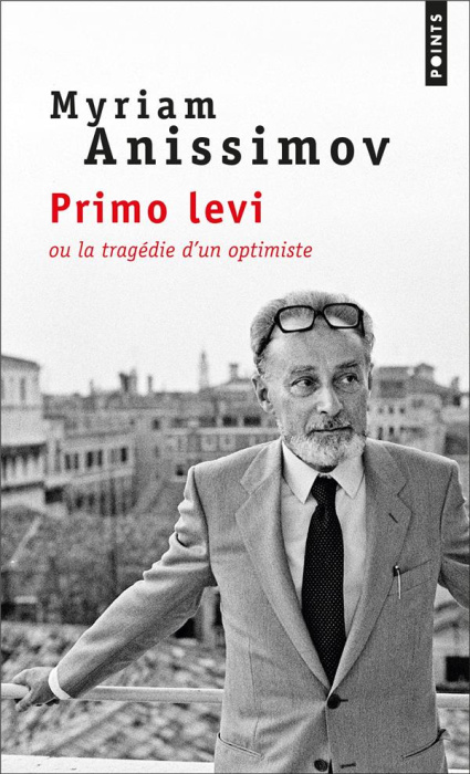 Emprunter Primo Levi ou la tragédie d'un optimiste livre