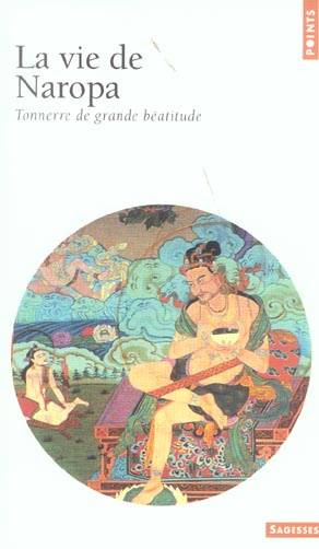 Emprunter La vie de Naropa. Tonnerre de grande béatitude livre