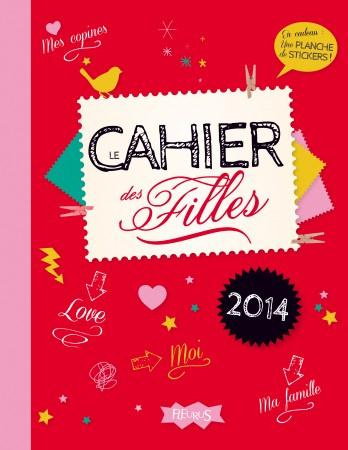 Emprunter Le cahier des filles. Edition 2014 livre
