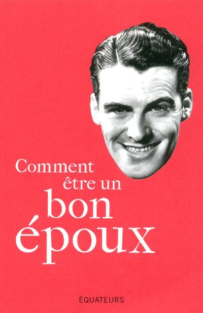 Emprunter Comment être un bon époux livre