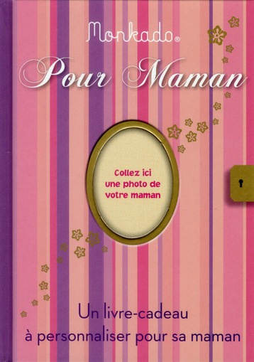 Emprunter Monkado Pour Maman. Une livre-cadeau à personnaliser pour sa maman livre