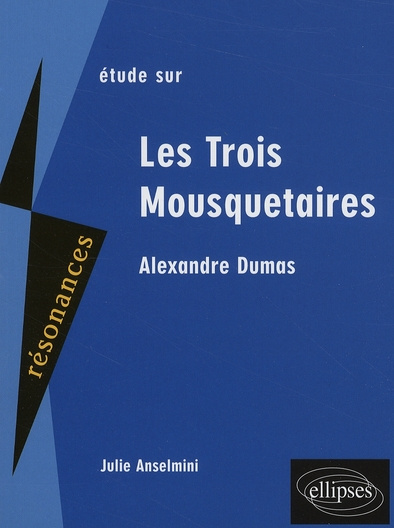 Emprunter Etude sur Les Trois Mousquetaires, Alexandre Dumas livre
