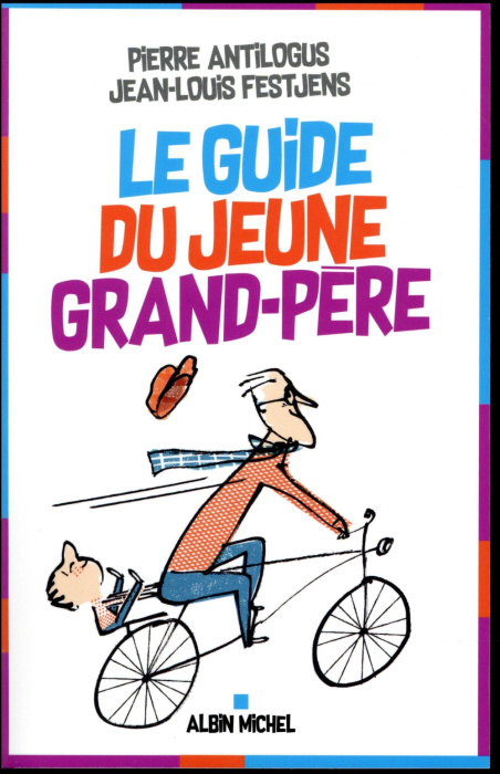 Emprunter Le guide du jeune grand-père livre